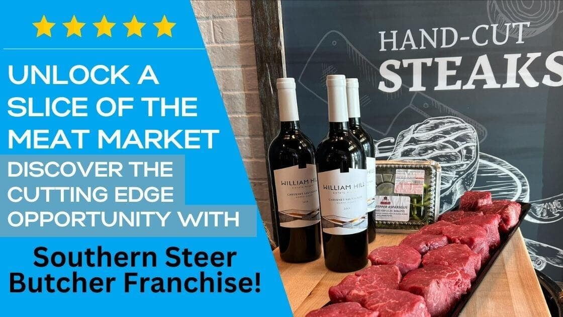 Unlock a Slice of the Meat Market: Discover the Cutting Edge Opportunity with Southern Steer Butcher Franchise!